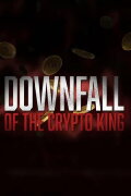 Downfall of the Crypto King