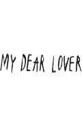 My Dear Lover