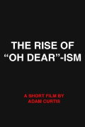 The Rise of “Oh Dear”-ism