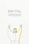 Digital Voodoo