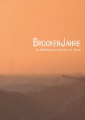 BrückenJahre