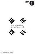 K-Pop: Korea's Secret Weapon?