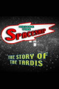 Inside the Spaceship: The Story of the TARDIS