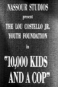 10,000 Kids and a Cop