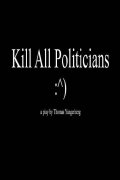 Kill All Politicians