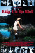 Baby I'm the Wolf: The Film