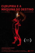 Curupira and the Machine of the Destiny