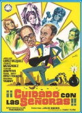 ¡Cuidado con las señoras!
