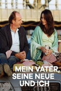 Mein Vater, seine Neue und ich