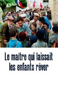 Le Maître qui laissait les enfants rêver