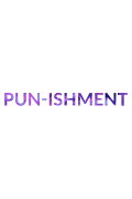 Pun-ishment