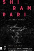 Shirampari: Legacies of the River