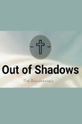 Out of Shadows