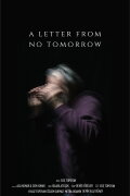 A Letter From No Tomorrow