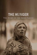 The Hunger: The Story of the Irish Famine
