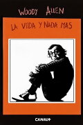 Woody Allen: la vida y nada más