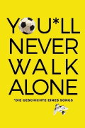 You'll Never Walk Alone