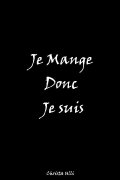 Je mange donc je suis