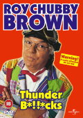 Roy Chubby Brown: Thunder B*!!*cks