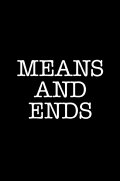 Means and Ends