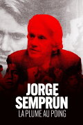 Jorge Semprún, la plume au poing
