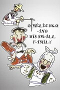 Omelechko and His Small Family…