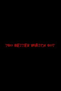 You Better Watch Out
