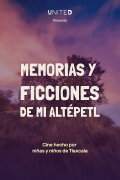 Memorias y ficciones de mi altépetl
