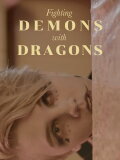 Fighting Demons with Dragons