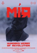 MÍR: Hundred Years of Revolution