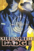 Killing the Badge