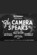 The Camera Speaks