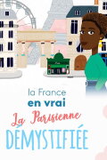 The Parisienne Uncovered