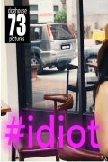 #idiot