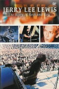 Jerry Lee Lewis: The Story of Rock and Roll