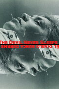 The Devil Never Sleeps