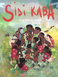 Sidi Kaba and the Gateway Home