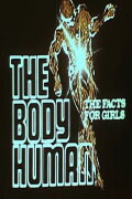 The Body Human: The Facts For Girls