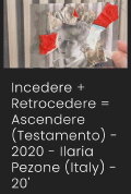 Incedere + Retrocedere = Ascendere (Testamento)