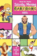 Saturday Morning Cartoons: 1980s