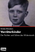 The Traitors' Children - Sons and Daughters of the Resistance