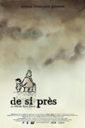 De si près