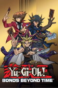 Yu-Gi-Oh! Bonds Beyond Time