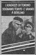 I ragazzi di Torino sognano Tokyo e vanno a Berlino
