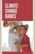 Climate Change Babies