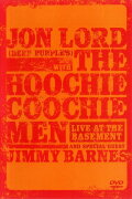 Jon Lord with The Hoochie Coochie Men: Live at The Basement