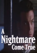 A Nightmare Come True