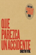 Siniestro Total: Que parezca un accidente