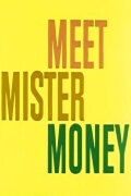 Meet Mister Money
