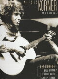 Alexis Korner and Friends: In Concert